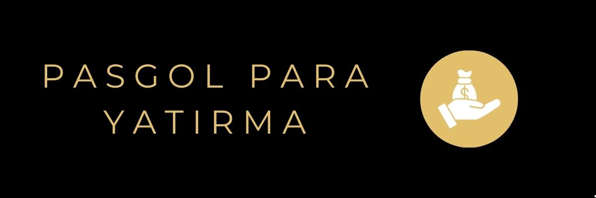 Pasgol Para Yatırma